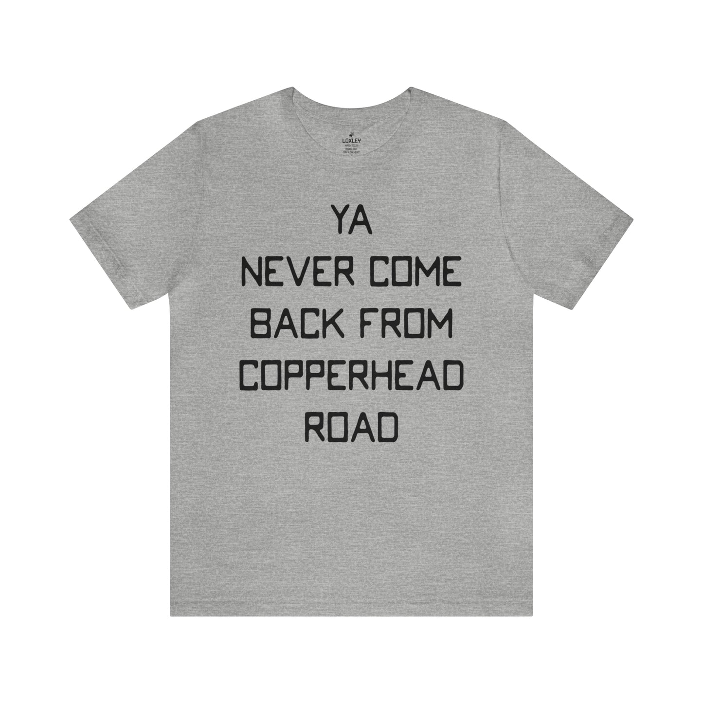 Loxley Copperhead Road Unisex Short Sleeve Ringspun Softstyle Jersey Nit T-Shirt