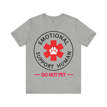 Emotional Support Human Unisex Short Sleeve T-Shirt