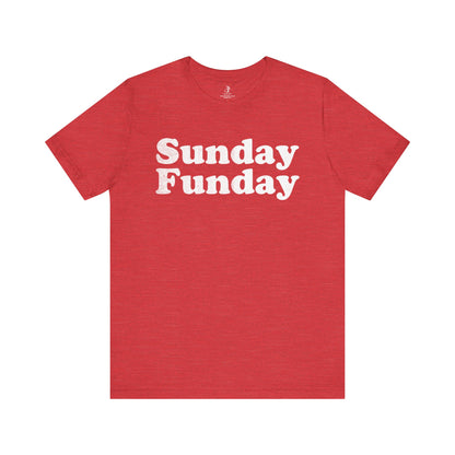 Sunday Funday Unisex Short Sleeve T-Shirt