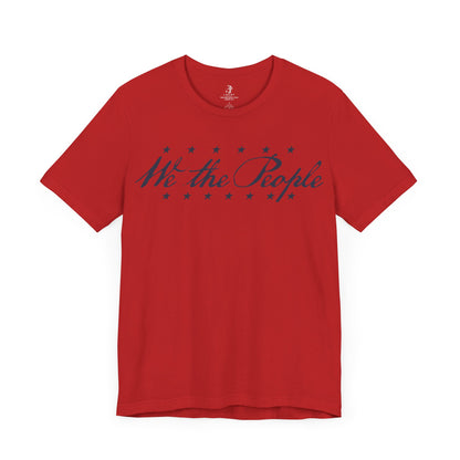 We The People United States Independence Day Unisex Short Sleeve T-Shirt