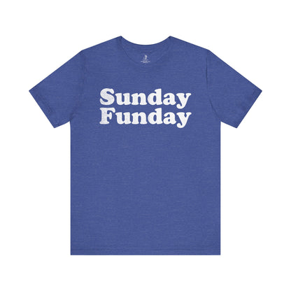 Sunday Funday Unisex Short Sleeve T-Shirt