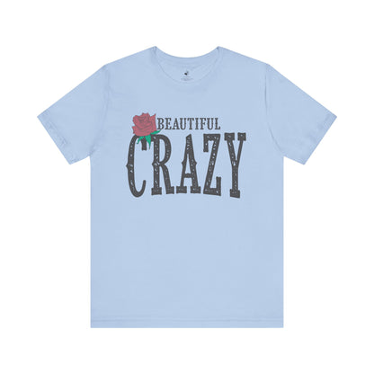 Beautiful Crazy Unisex Short Sleeve Ringspun Softstyle T-Shirt