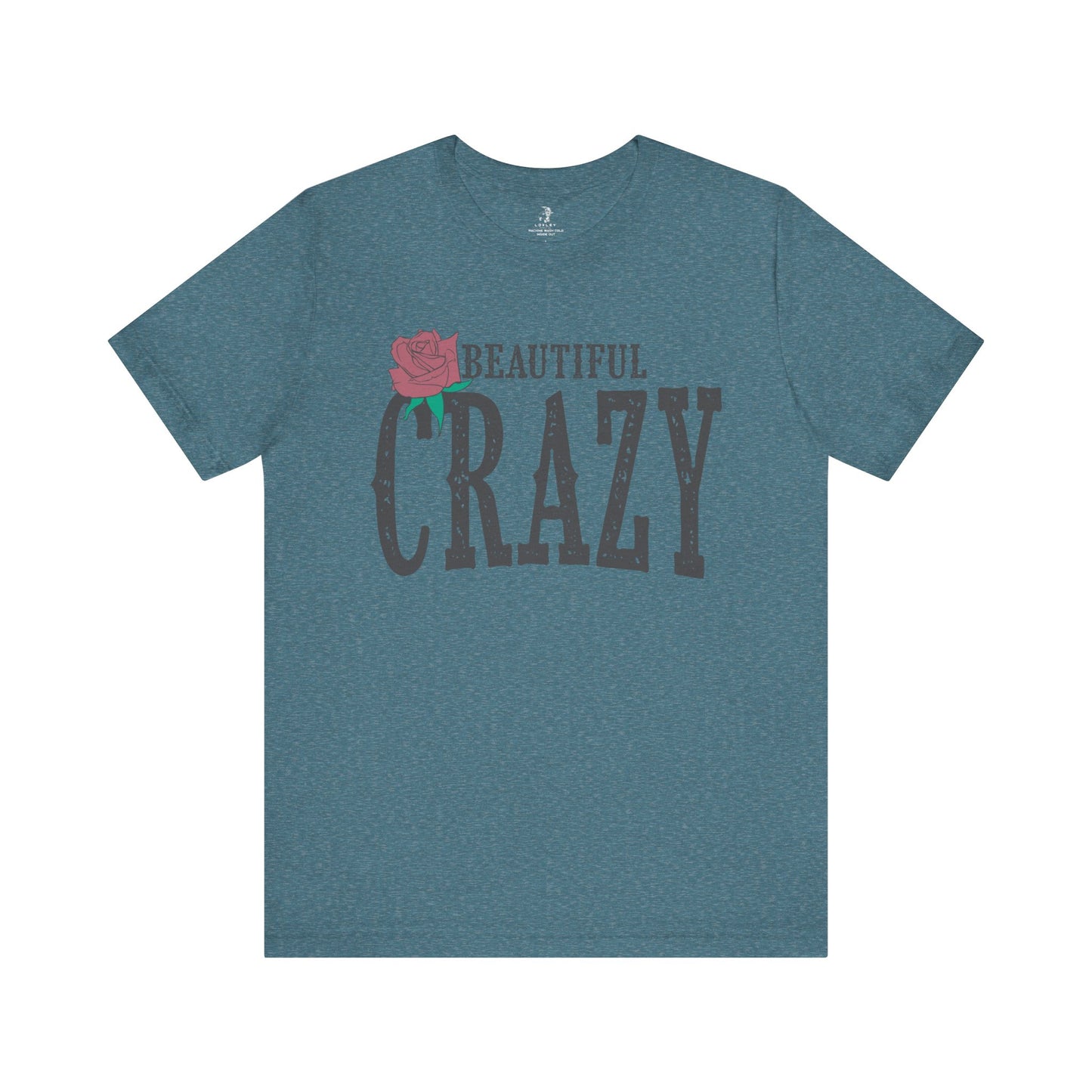 Beautiful Crazy Unisex Short Sleeve Ringspun Softstyle T-Shirt