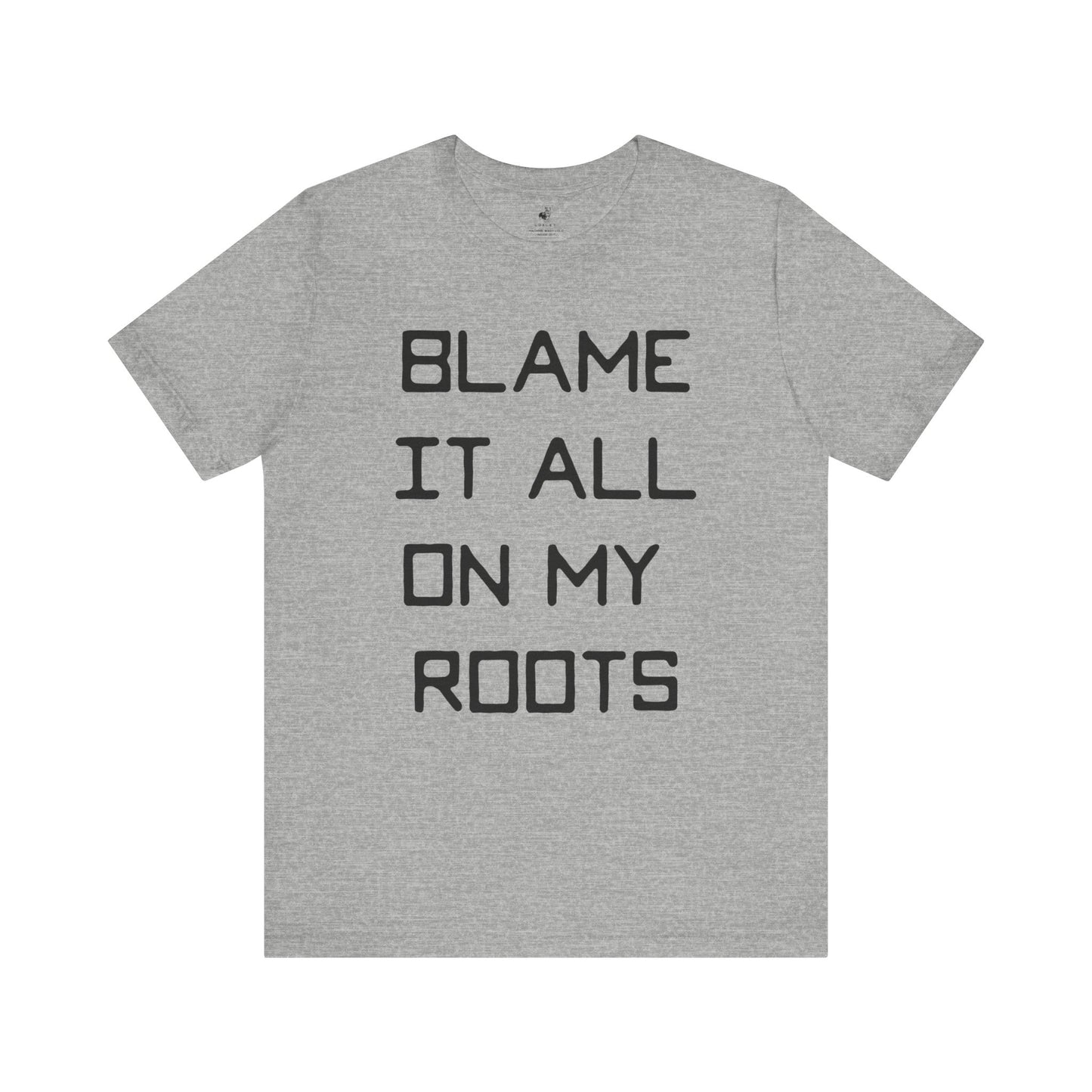 Blame it All on My Roots Country Music Lyric Festival Unisex T-Shirt