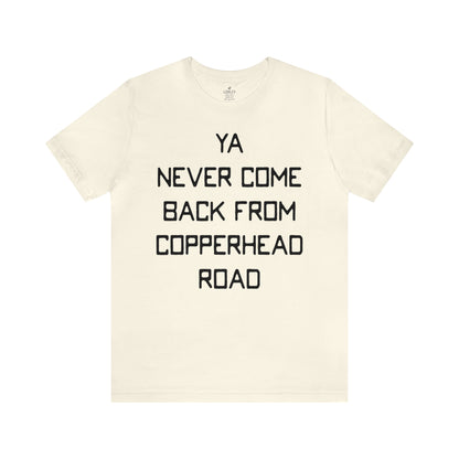 Loxley Copperhead Road Unisex Short Sleeve Ringspun Softstyle Jersey Nit T-Shirt