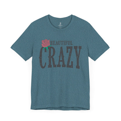 Beautiful Crazy Unisex Short Sleeve Ringspun Softstyle T-Shirt