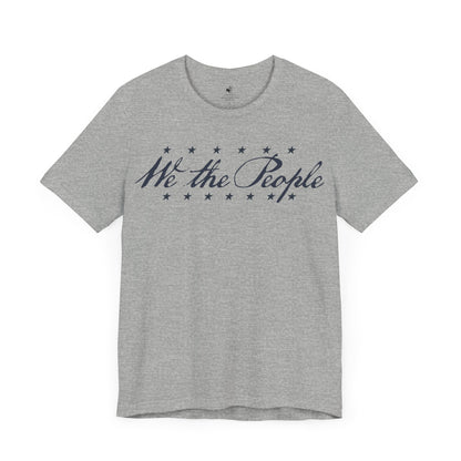We The People United States Independence Day Unisex Short Sleeve T-Shirt
