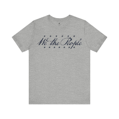 We The People United States Independence Day Unisex Short Sleeve T-Shirt