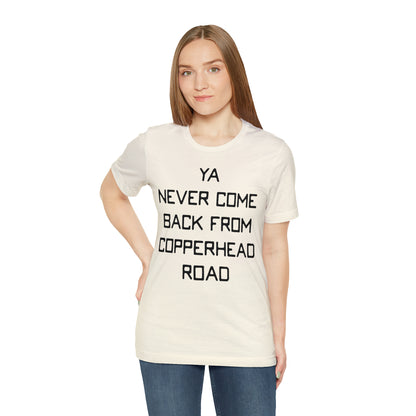 Loxley Copperhead Road Unisex Short Sleeve Ringspun Softstyle Jersey Nit T-Shirt